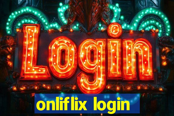 onliflix login